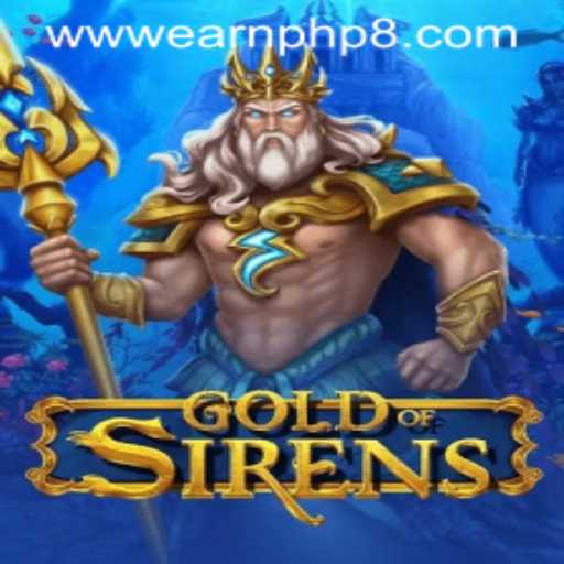 GoldofSirens: Dive into Adventure and Earn PHP