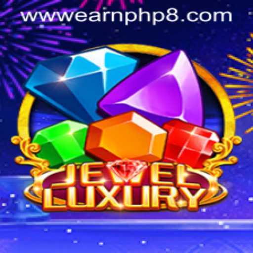 JewelLuxury: Explore the Dazzling World and Ways to Earn PHP
