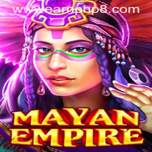 Exploring the World of MayanEmpire: A Gateway to Earning PHP