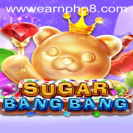 Dive into the Exciting World of SUGARBANGBANG: A Guide to Earning PHP